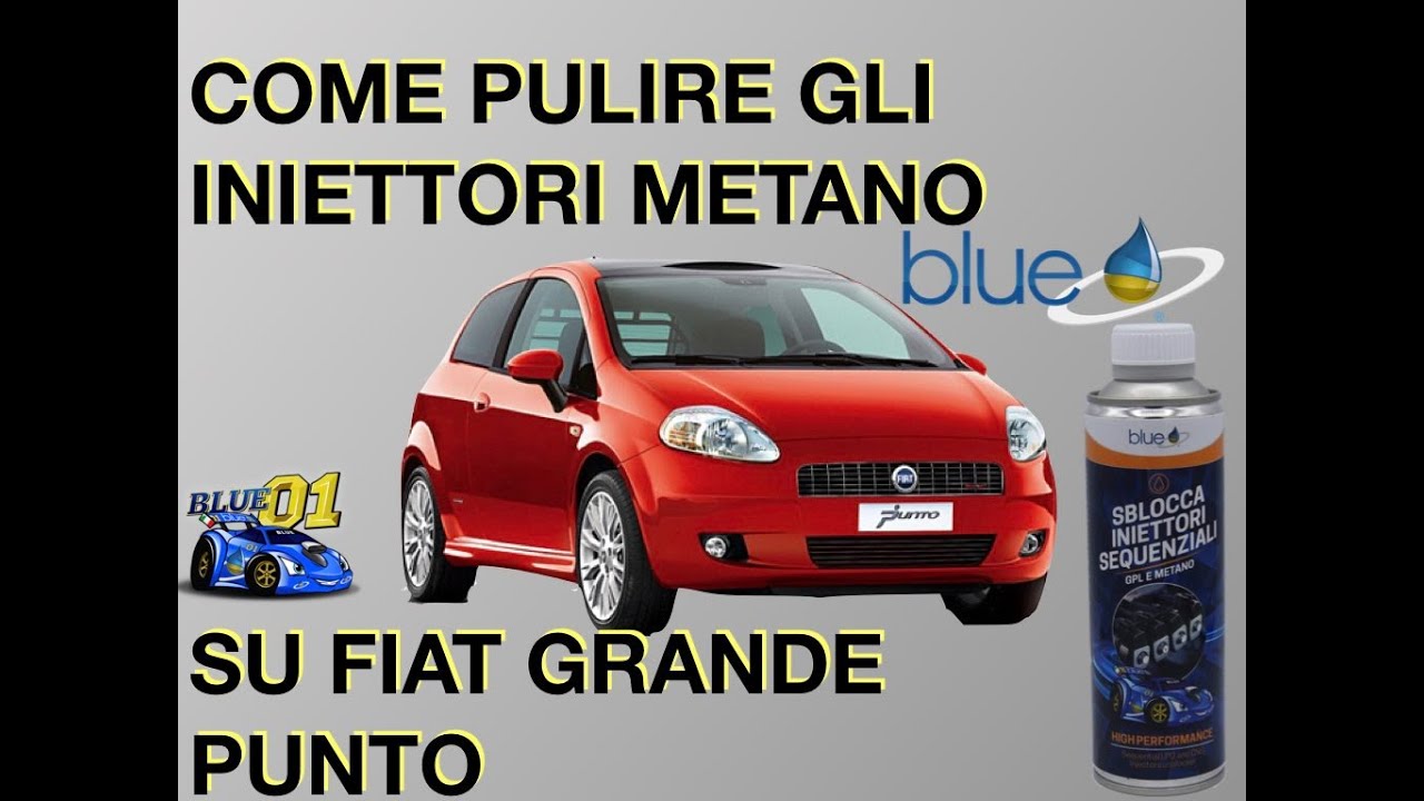 Manutenzione iniettori Metano Fiat Grande punto  Come pulirli con pochi passaggi