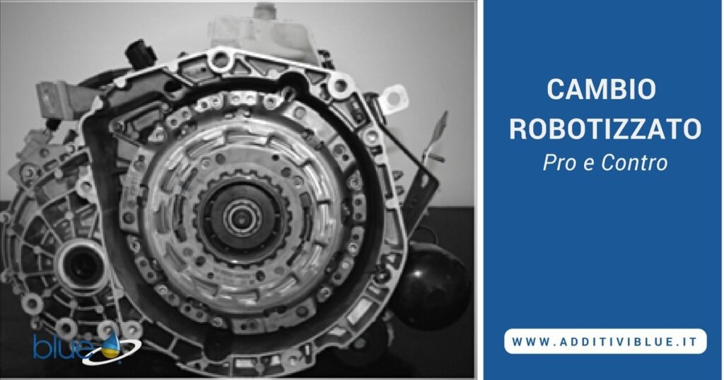 Pro e contro Cambio Robotizzato Additivi Blue
