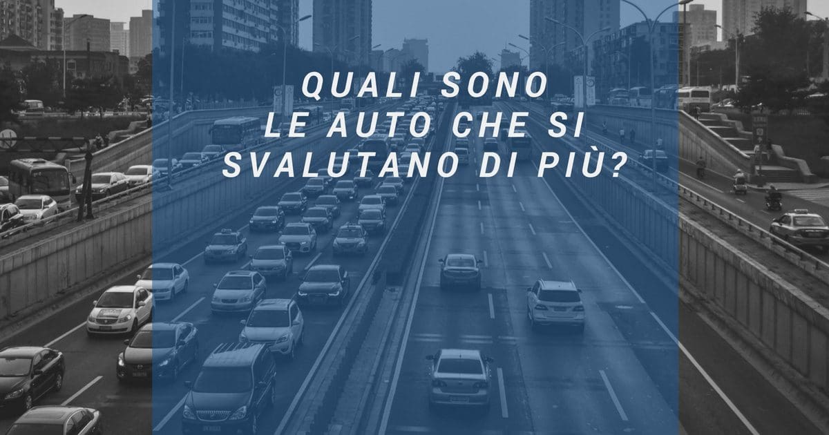 Auto che si svalutano di più: leggi la classifica e scopri i modelli